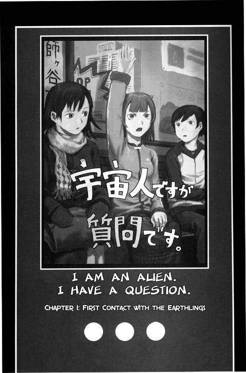 Uchuujin Desuga Shitsumon Desu Chapter 1 page 2 - Chapter 1 : First Contact with the Earthlings