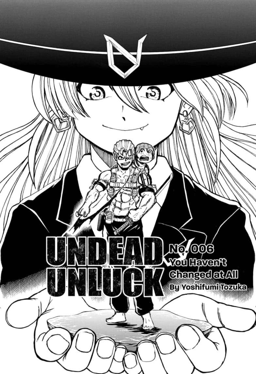 Undead + Unluck Chapter 6 page 1 - Chapter 6: You Haven't Changed at All