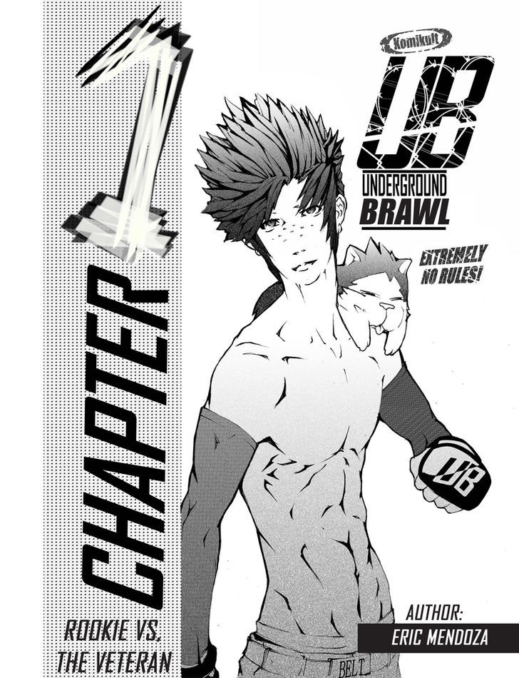 Underground Bakbakan Chapter 1 page 2 - Chapter 1 : Rookie Vs. The Veteran