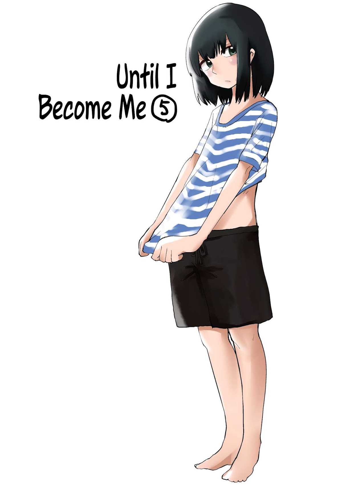 Until I Become Me (Pre-serialization) Chapter 5 page 1 - Chapter 5