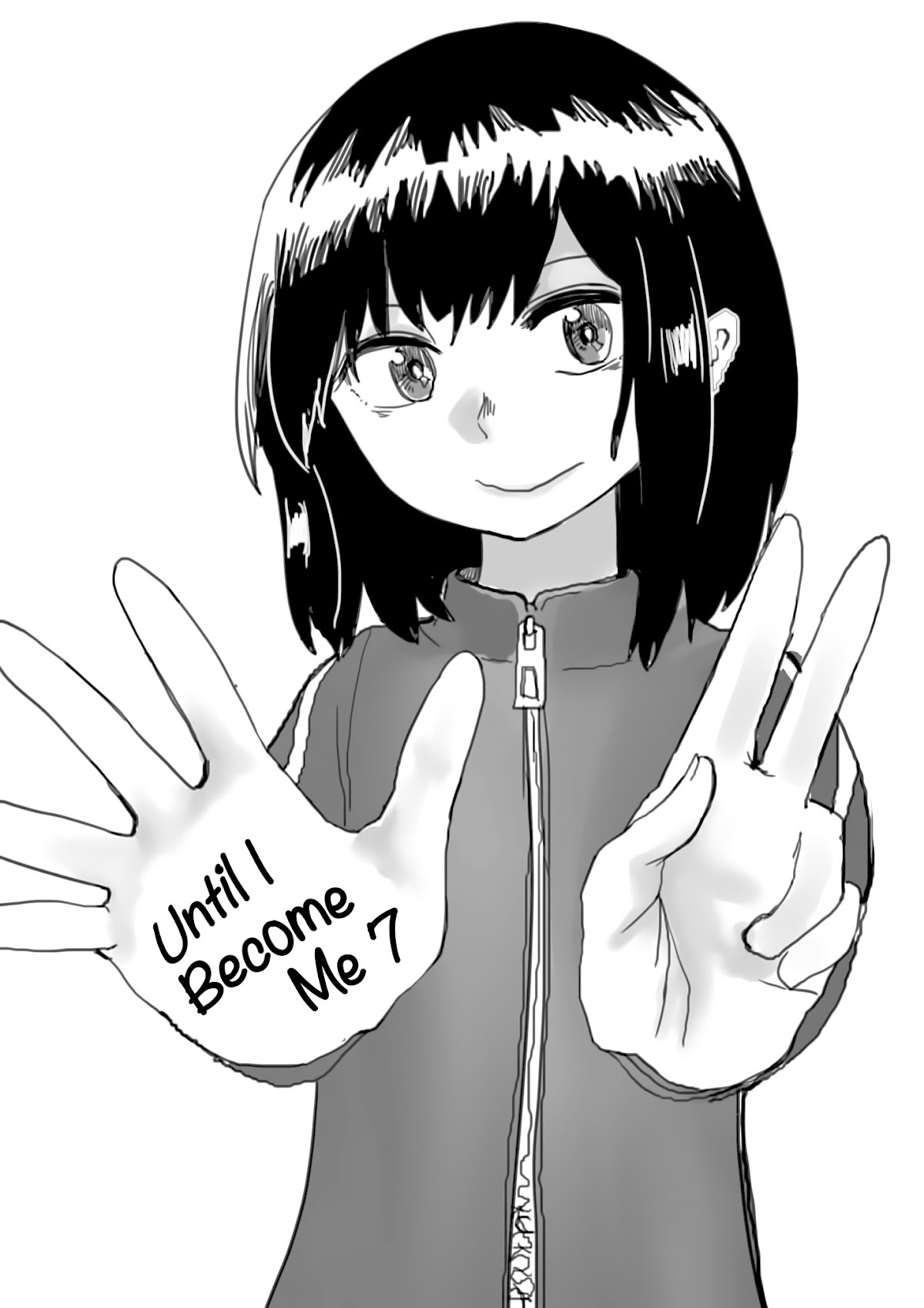 Until I Become Me (Pre-serialization) Chapter 7 page 1 - Chapter 7