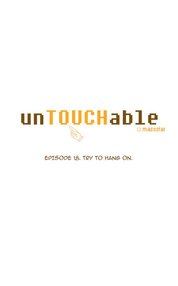 unTOUCHable (Massstar) Chapter 18 page 5 - Chapter 18 : Try to Hang On
