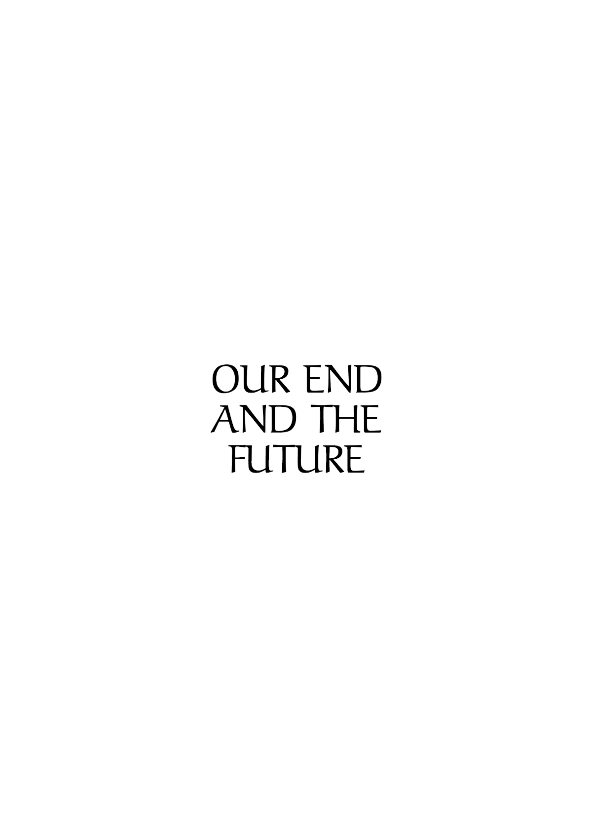 Us, The End of The World, And The Rest of Our Life Chapter 3 page 4 - Chapter 3: Our end and the future