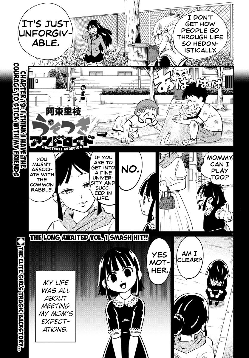 Usotsuki Android Chapter 19 page 1 - Chapter 19: I Think You Have The Courage to Do What You Love