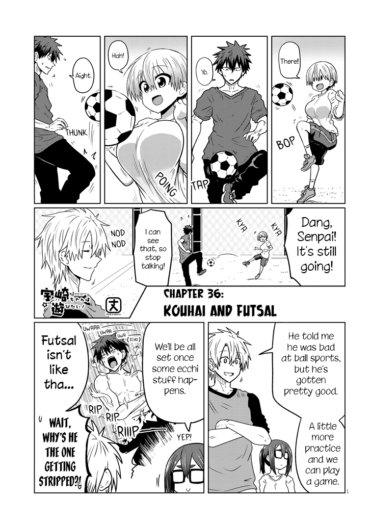 Uzaki-chan wa Asobitai! Chapter 36 page 1 - Chapter 36: Kouhai and Futsal