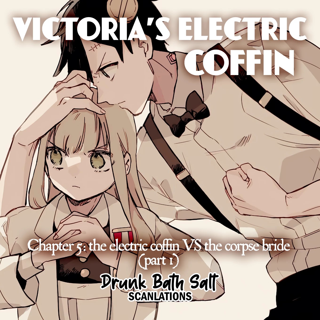 Victoria’s Electric Coffin Chapter 5 page 1 - Chapter 5: The Electric Coffin VS The Corpse Bride (Part 1)