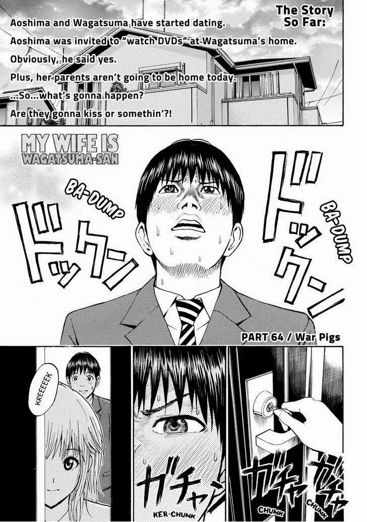 Wagatsuma-san wa Ore no Yome Chapter 10.64 page 1 - Vol.10 Chapter 64: War Pigs