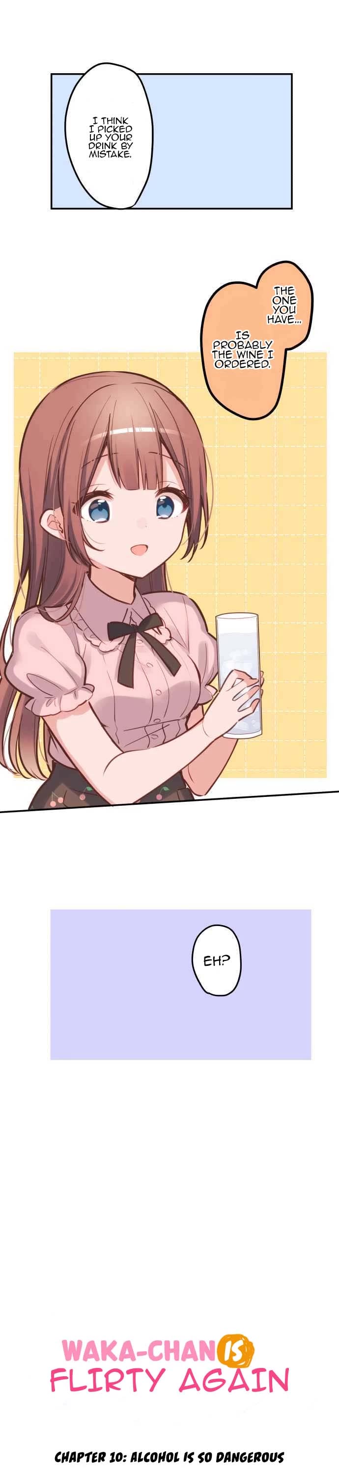 Waka-chan Is Flirty Again Chapter 10 page 2 - Chapter 10: Alchohol Is So Dangerous