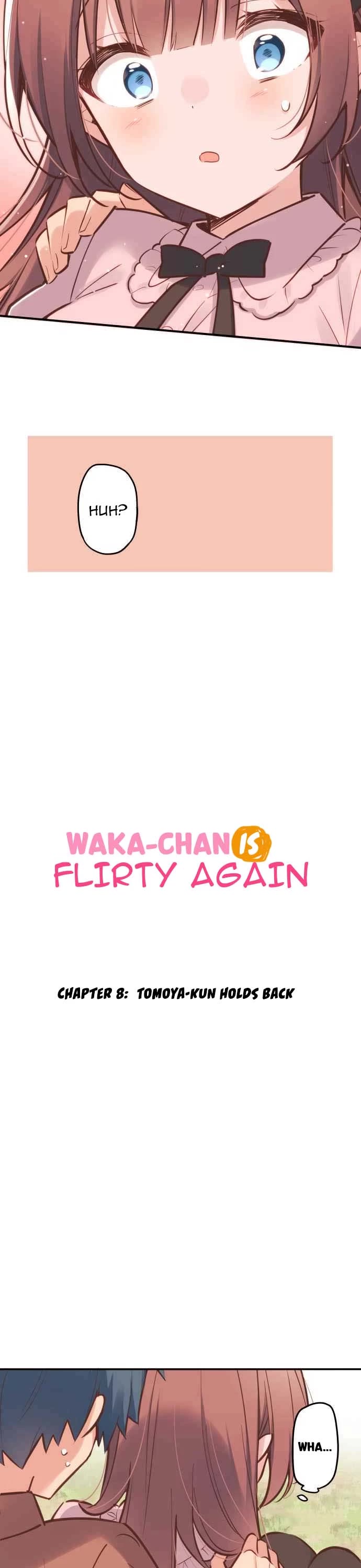 Waka-chan Is Flirty Again Chapter 8 page 2 - Chapter 8