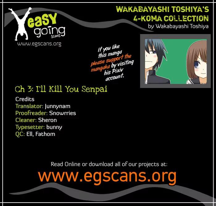 Wakabayashi Toshiya's 4-koma Collection Chapter 3 page 1 - Chapter 3: I'll Kill You, Sempai!