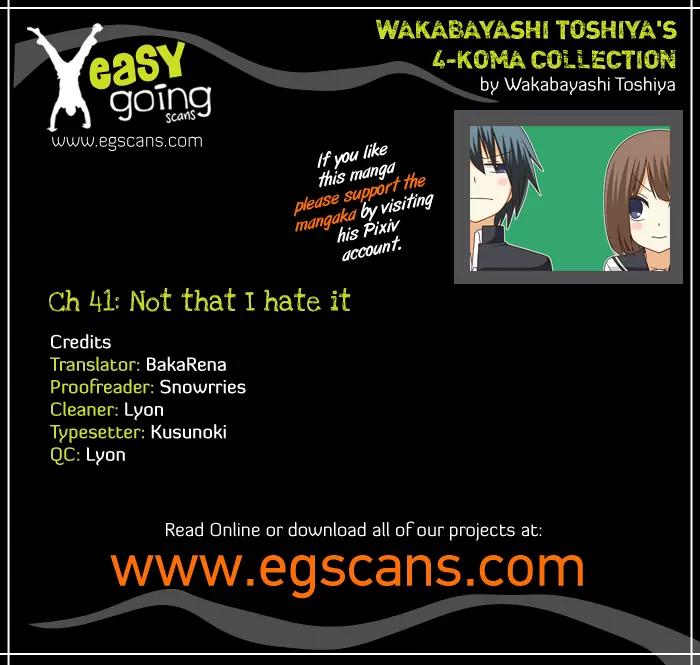 Wakabayashi Toshiya's 4-koma Collection Chapter 41 page 1 - Chapter 41: Not that I hate it