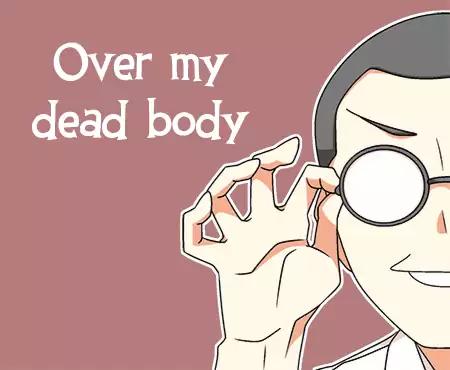 Wakabayashi Toshiya's 4-koma Collection Chapter 45 page 2 - Chapter 45: Over My Dead Body