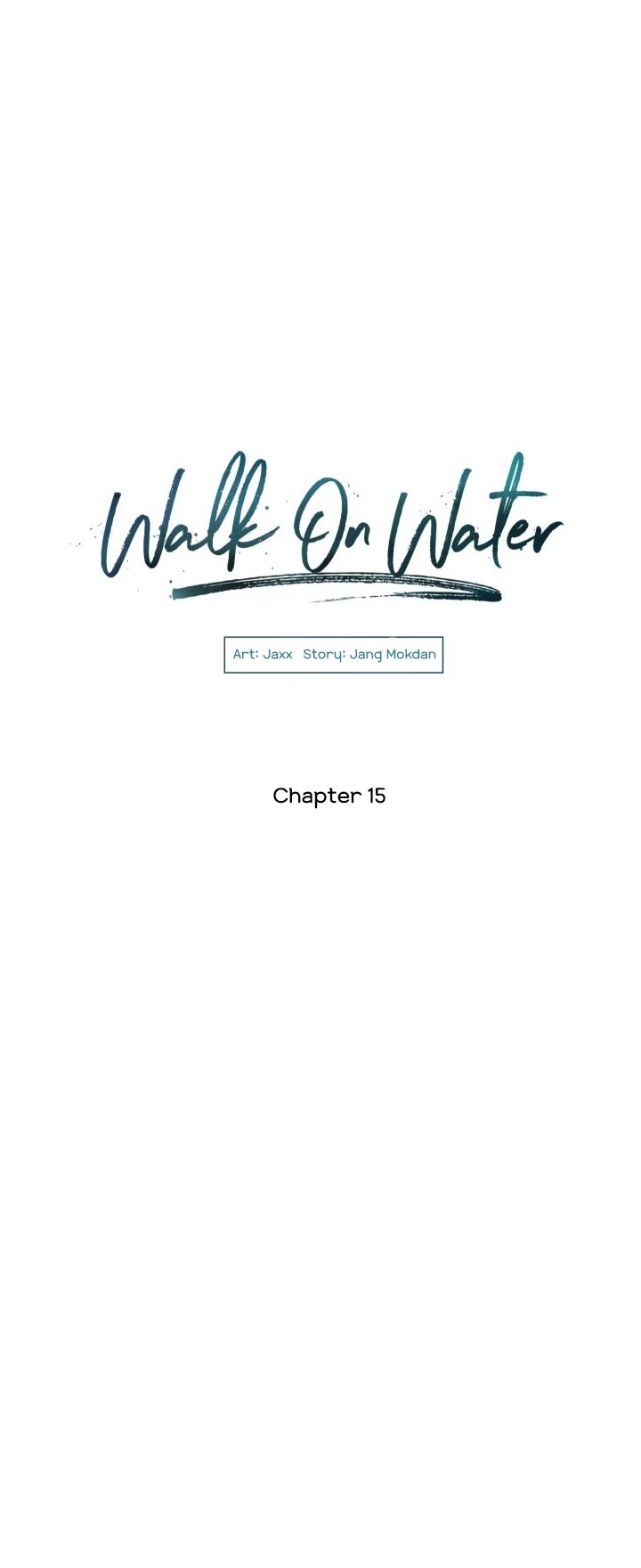 Walk on Water Chapter 15 page 14 - Chapter 15