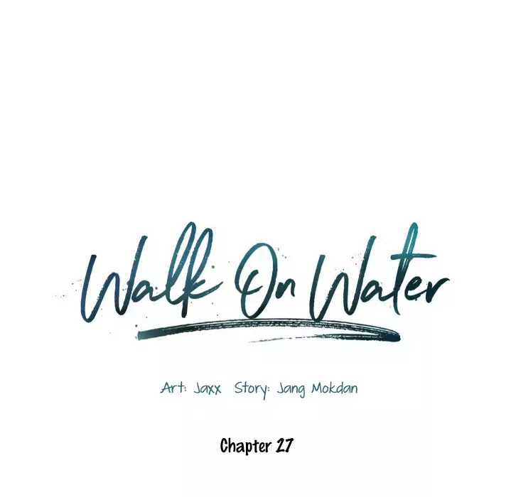 Walk on Water Chapter 27 page 24 - Chapter 27