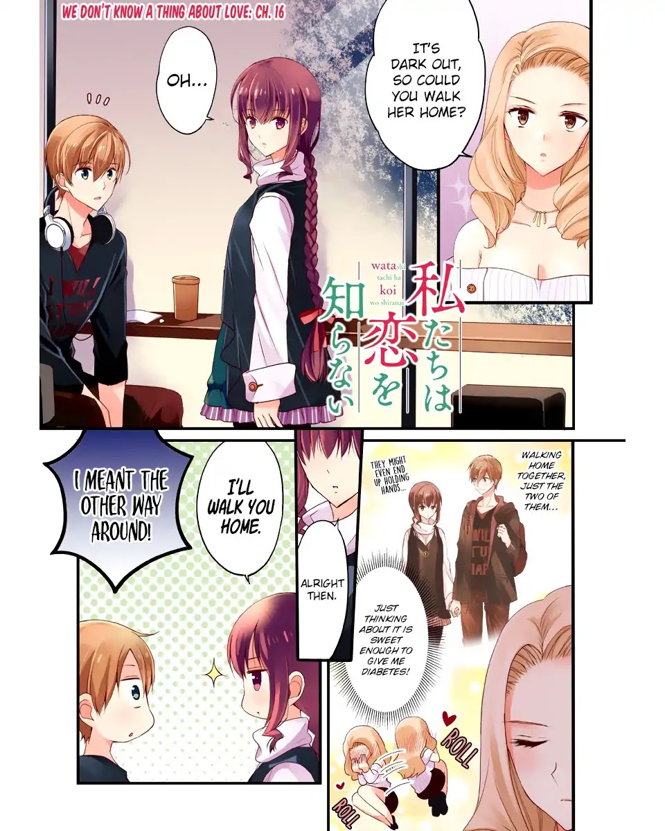 Watashitachi wa Koi wo Shiranai Chapter 16 page 2 - Chapter 16