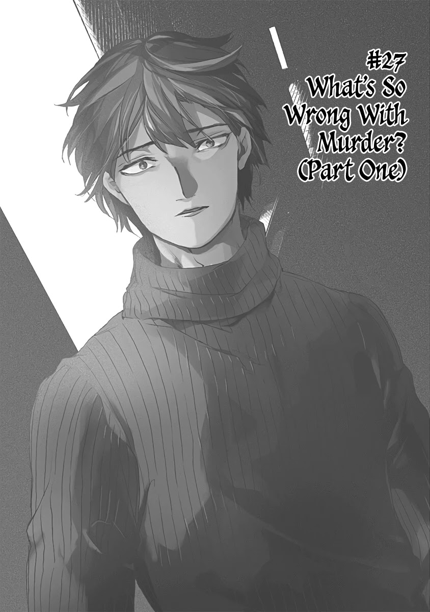 We Shall Now Begin Ethics Chapter 27 page 2 - Chapter 27: What's So Wrong With Murder? (Part One)