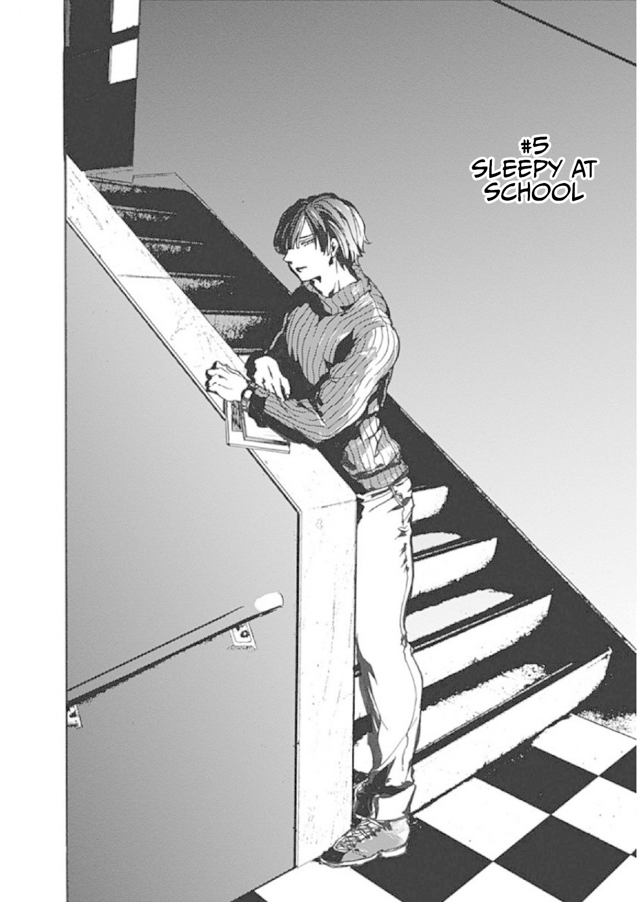 We Shall Now Begin Ethics Chapter 5 page 2 - Chapter 5: Sleepy at School