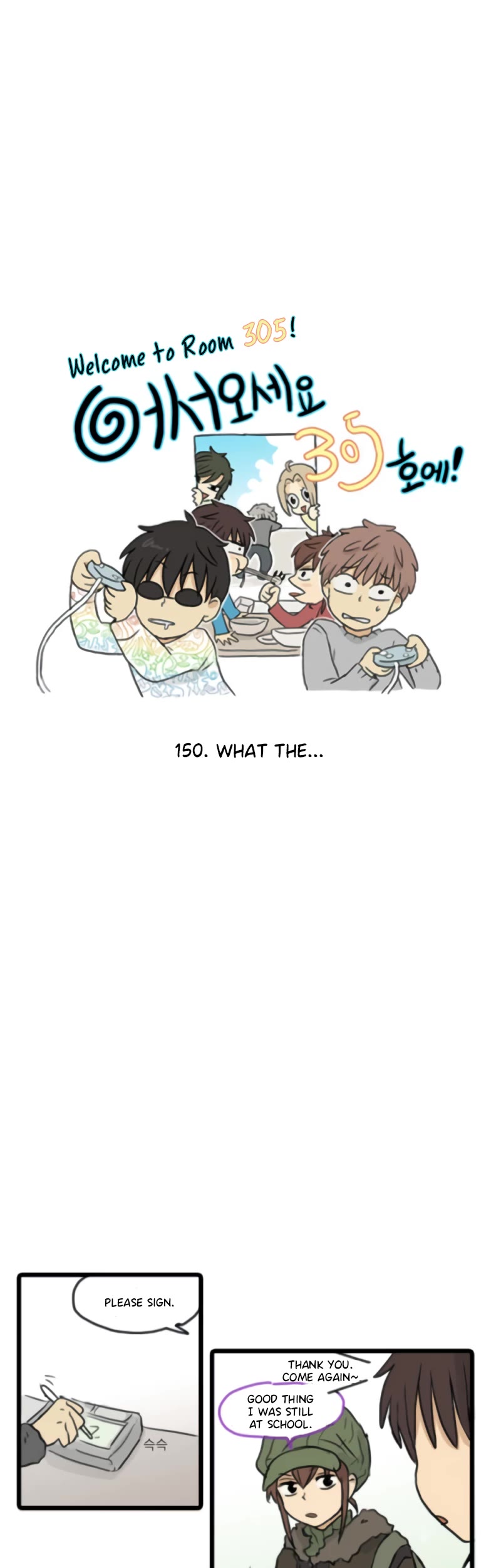 Welcome to Room #305! Chapter 150 page 2 - Chapter 150: What The.