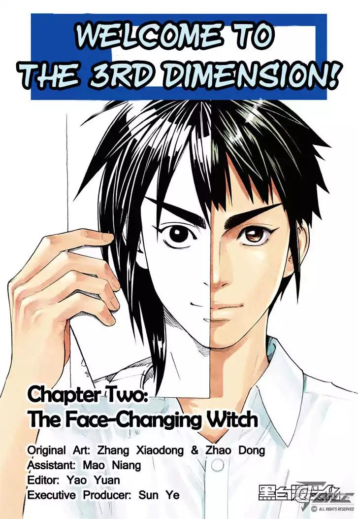 Welcome to the 3rd Dimension! Chapter 2 page 1 - Chapter 2: The Face-Changing Witch