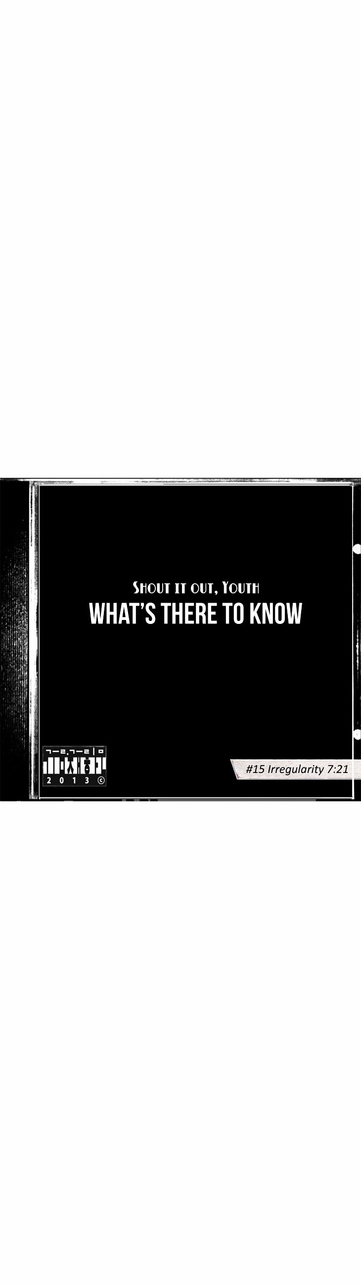 What's There to Know Chapter 15.2 page 7 - Chapter 15 v2 : #15. Irregularity - 7:21