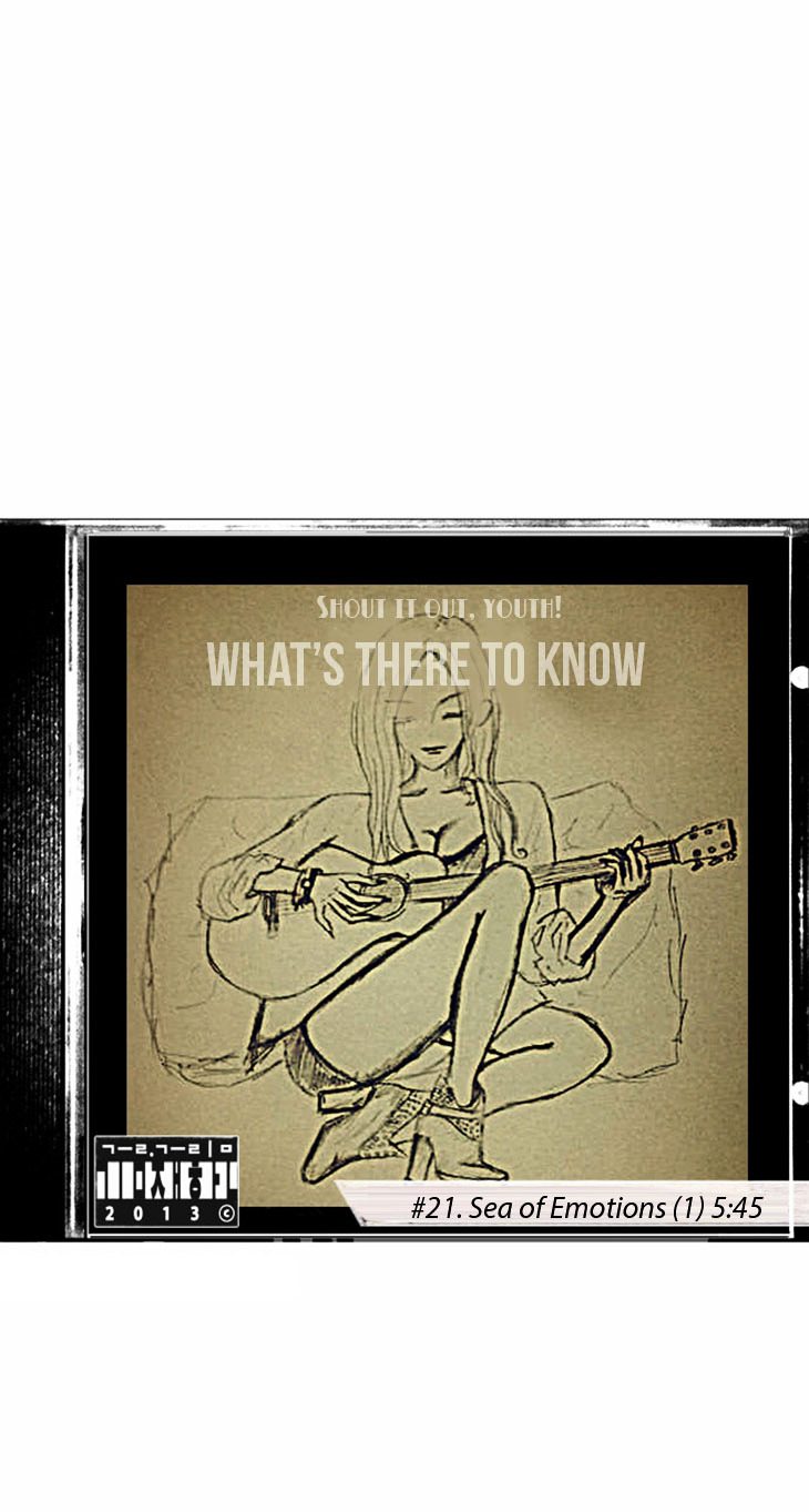 What's There to Know Chapter 21.2 page 13 - Chapter 21 v2 : #21. Sea of Emotions (1) - 5:45