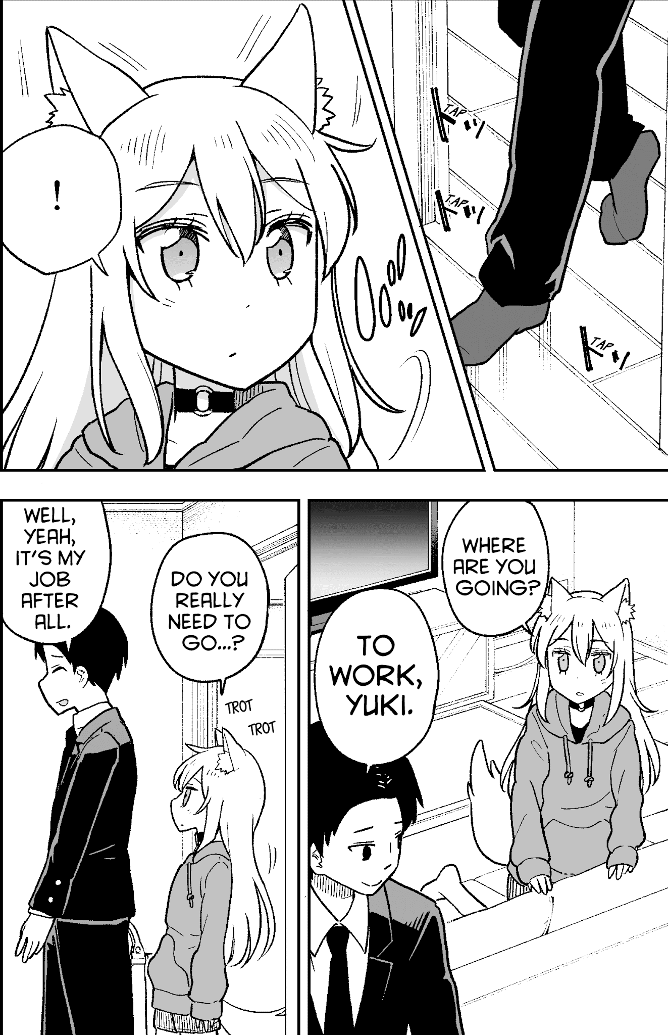 When I try to go to work, the dog I picked up gets in the way Chapter 1 page 1 - Chapter 1: I tried to go to work, but the dog I picked up was getting in my way