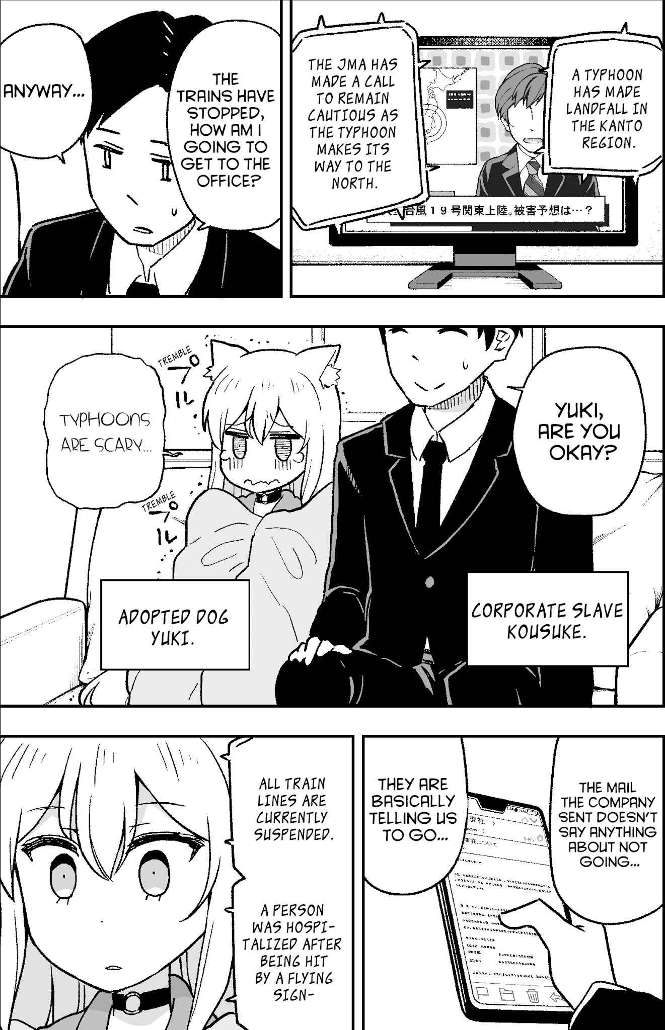 When I try to go to work, the dog I picked up gets in the way Chapter 2 page 1 - Chapter 2: I tried to go to work in the middle of a typhoon, but the dog I picked up was getting in my way