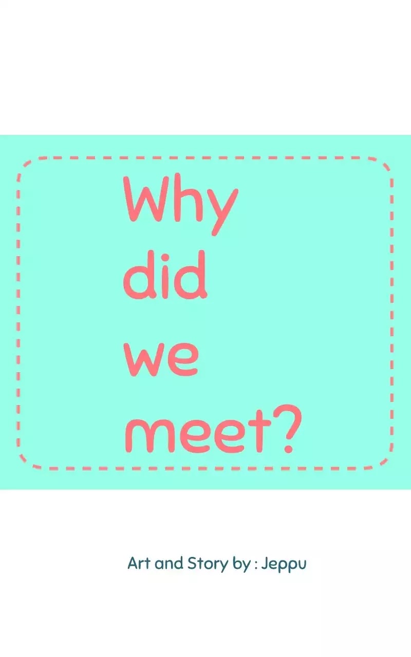 Why did we meet? Chapter 6 page 3 - Chapter 6: Ep.5