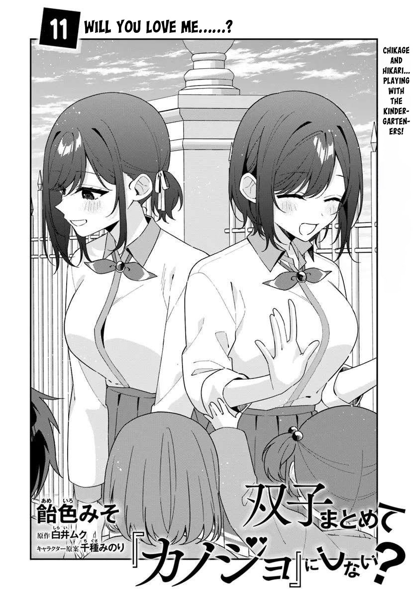 Why Don't You Make the Twins Your "Girlfriend" Together? Chapter 11.1 page 6 - Chapter 11.1: Will you love me...?