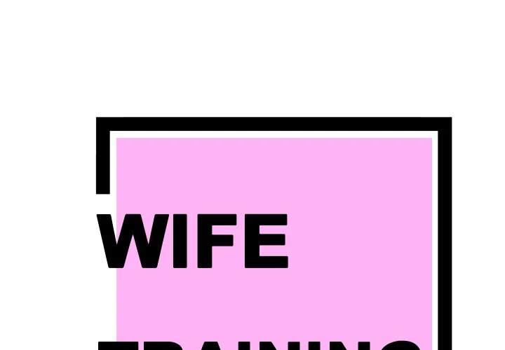 Wife Training Chapter 24 page 1 - Chapter 24
