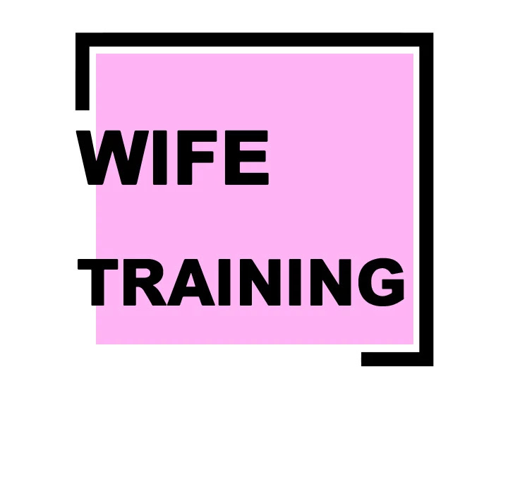 Wife Training Chapter 9 page 7 - Chapter 9