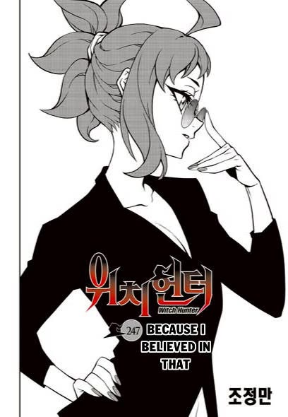 Witch Hunter Chapter 247 page 1 - Chapter 247: Because I Believed in That