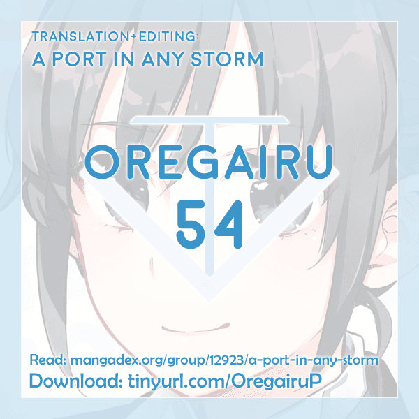 Yahari Ore no Seishun Rabukome wa Machigatte Iru. - Mougenroku Chapter 54 page 37 - Chapter 54