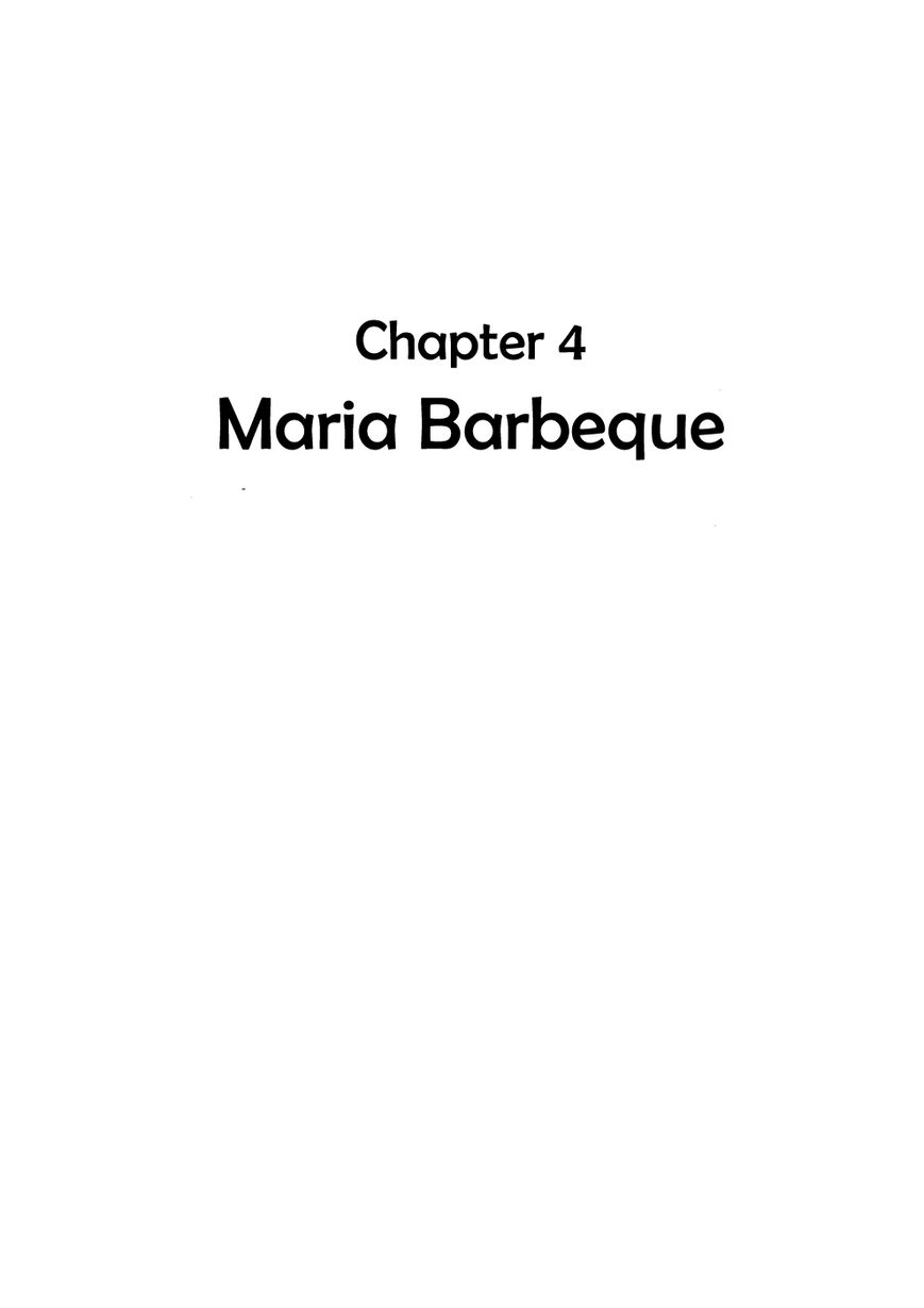 Yakeppachi no Maria Chapter 4 page 1 - Chapter 4 : Maria Barbeque