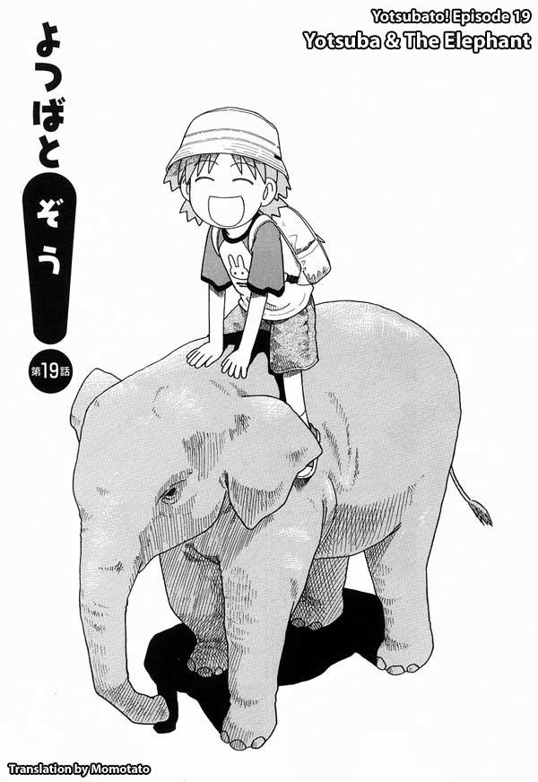 Yotsubato! Chapter 19 page 1 - Chapter 19: Yotsuba & the Elephant