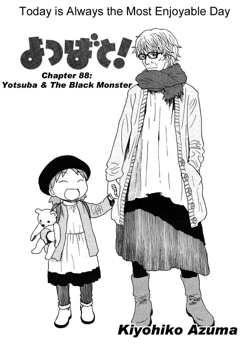 Yotsubato! Chapter 88 page 1 - Chapter 88: Yotsuba & the Black Monster