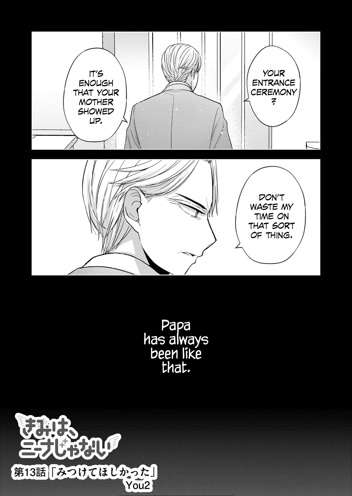 You Are Not NINA! Chapter 13 page 1 - Chapter 13: For finding me...