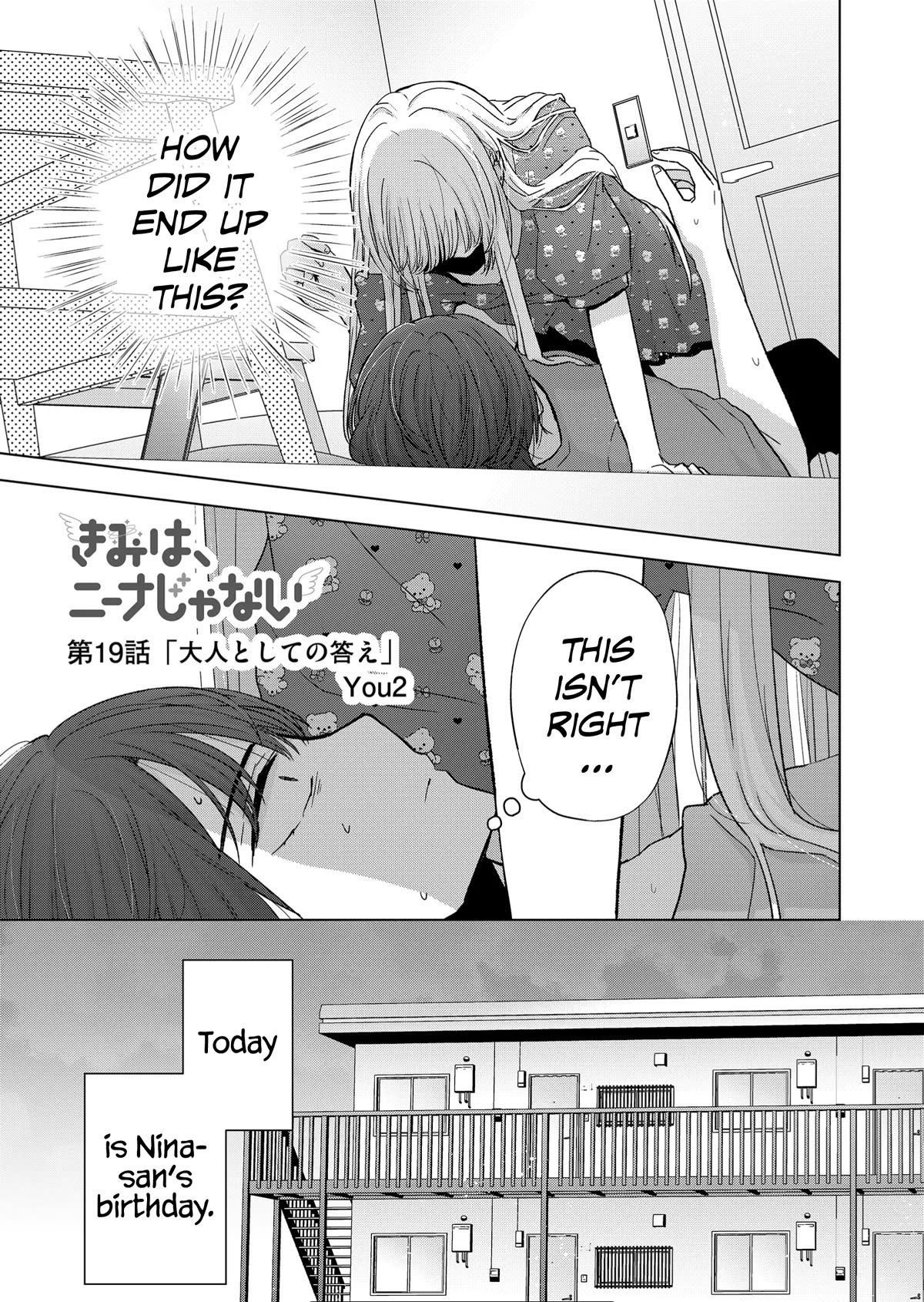 You Are Not NINA! Chapter 19 page 1 - Chapter 19: Now answer as an adult