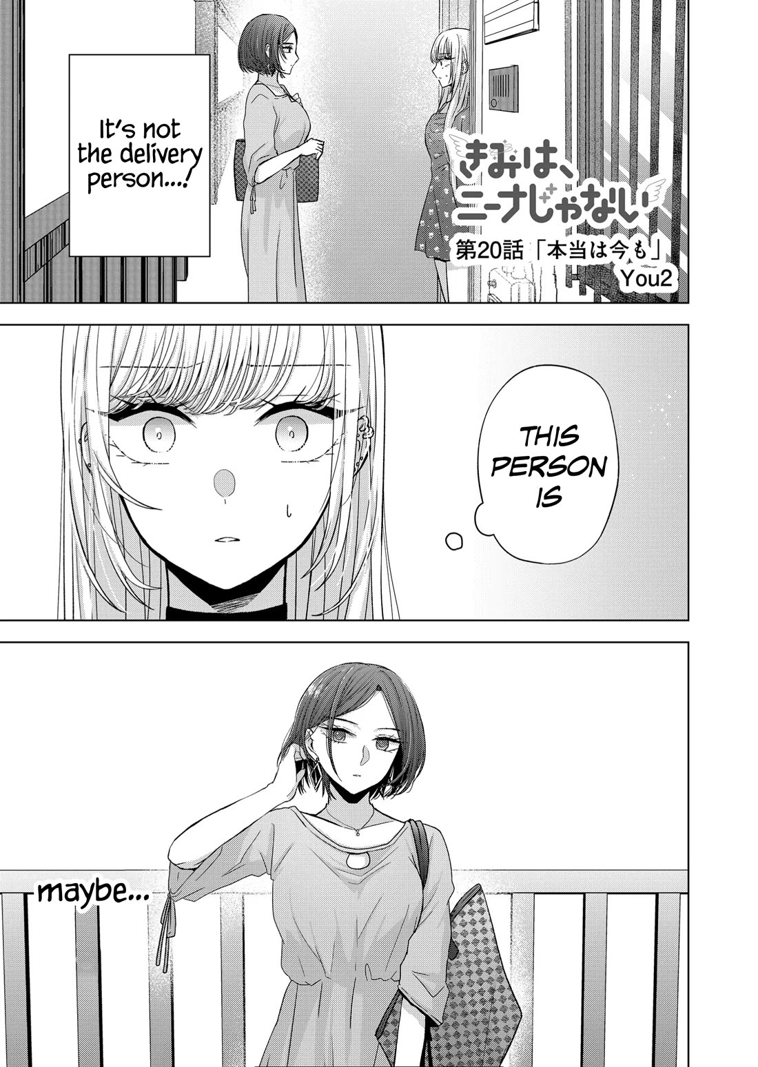 You Are Not NINA! Chapter 20 page 1 - Chapter 20: Even now...