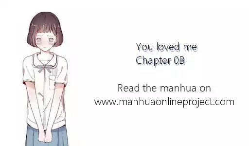 You Loved Me Chapter 0.2 page 1 - Chapter 0.2: Preface