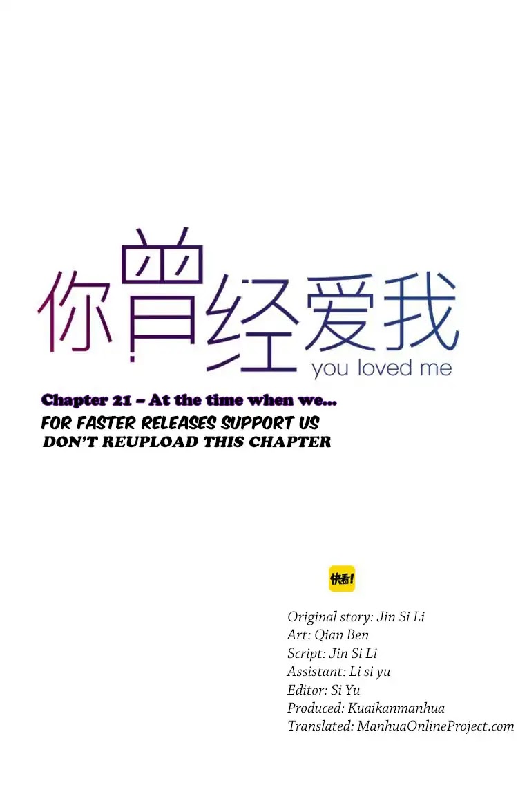 You Loved Me Chapter 21 page 19 - Chapter 21: At the Time When We...