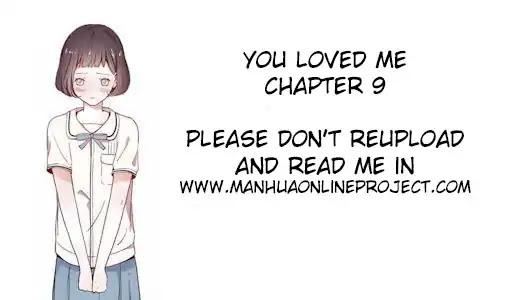You Loved Me Chapter 9 page 1 - Chapter 9