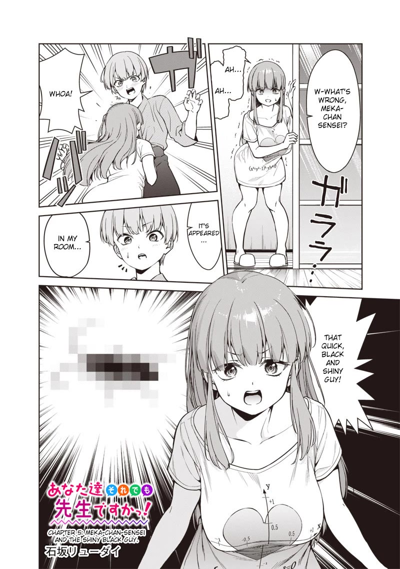 You Still Call Yourselves Teachers? Chapter 5 page 2 - Chapter 5: Meka-chan-sensei and the shiny black guy!