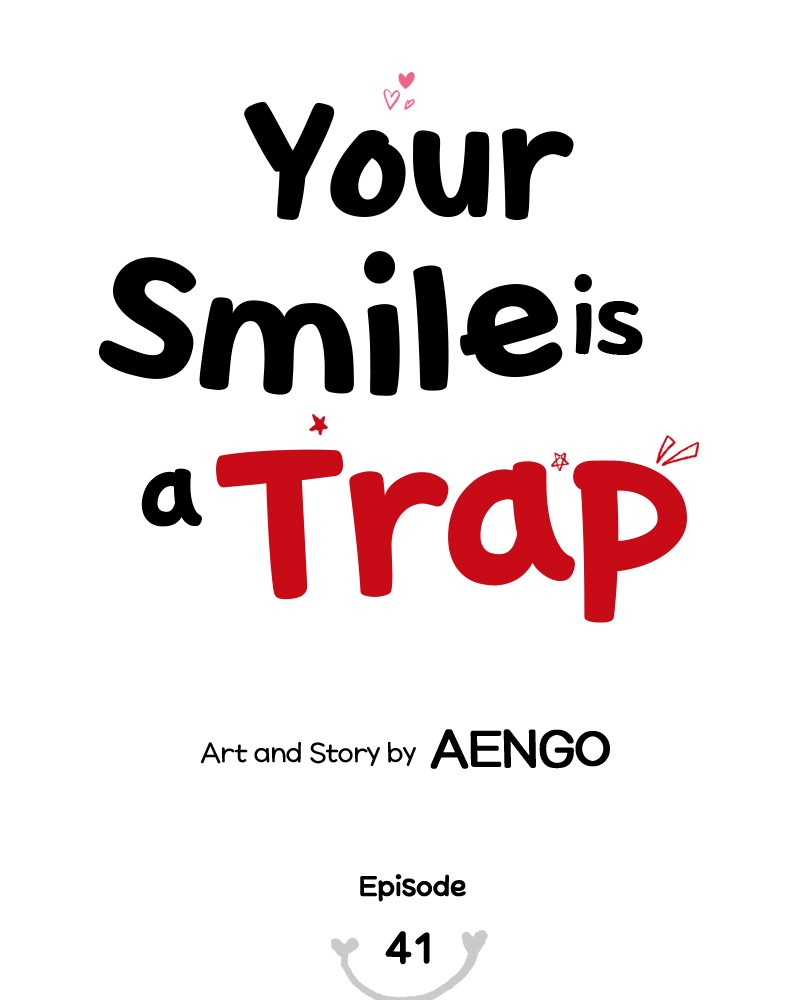 Your Smile Is a Trap Chapter 41 page 41 - Chapter 41: Episode 41