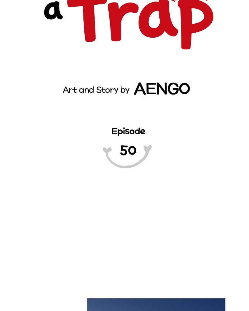 Your Smile Is a Trap Chapter 50 page 2 - Chapter 50: Episode 50