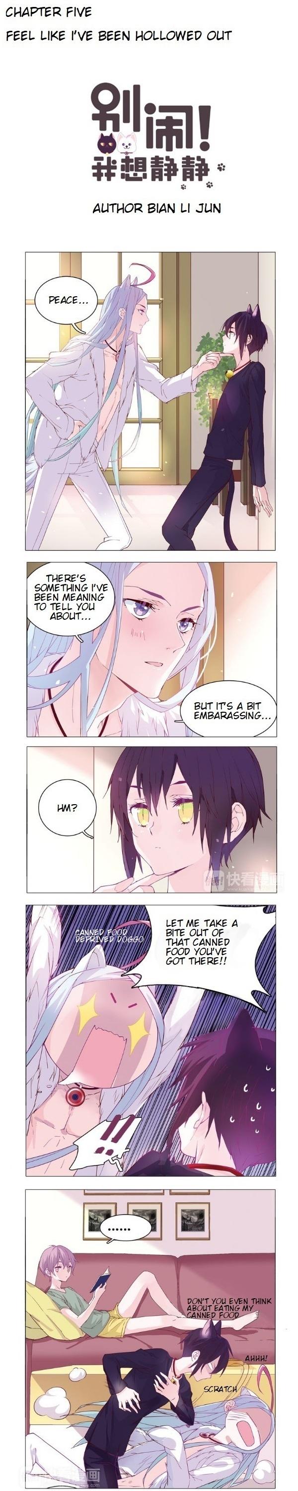 You're So Noisy! Please Give Me a Peace of Mind Chapter 5 page 1 - Chapter 5: Feel like I've been hollowed out