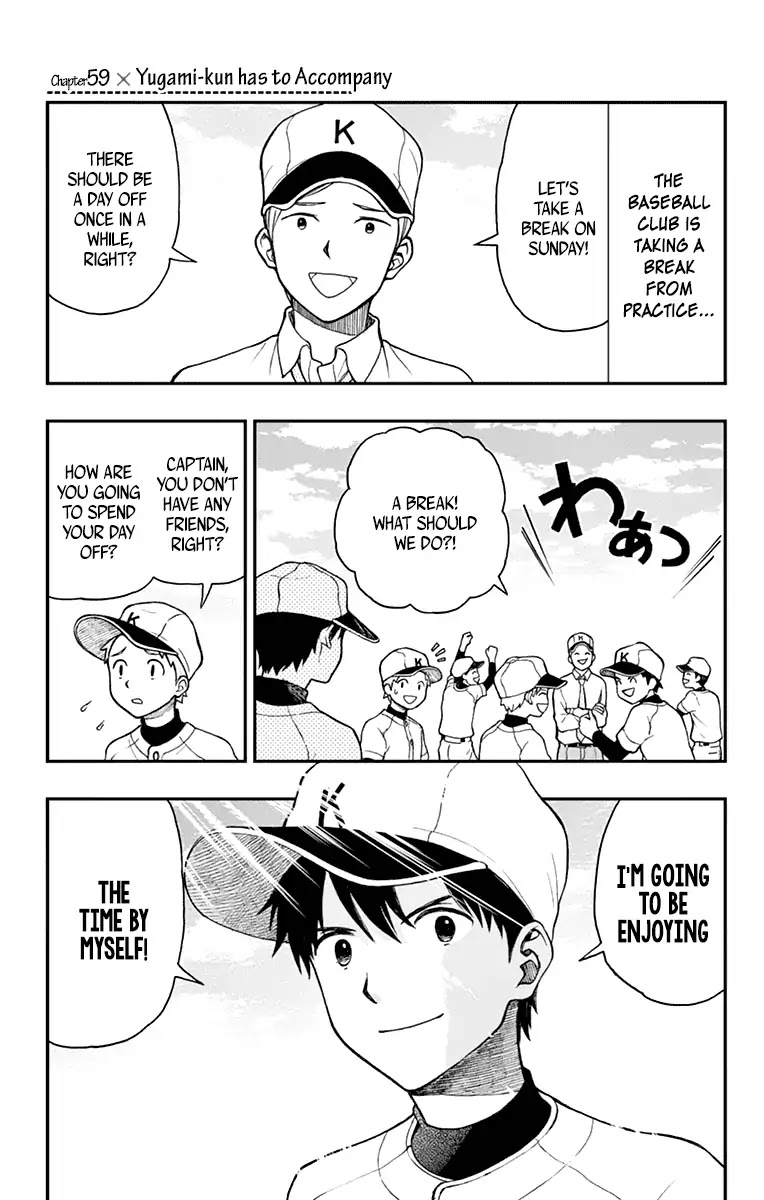 Yugami-kun ni wa Tomodachi ga Inai Chapter 59 page 1 - Chapter 59: Yugami-kun Has to Accompany