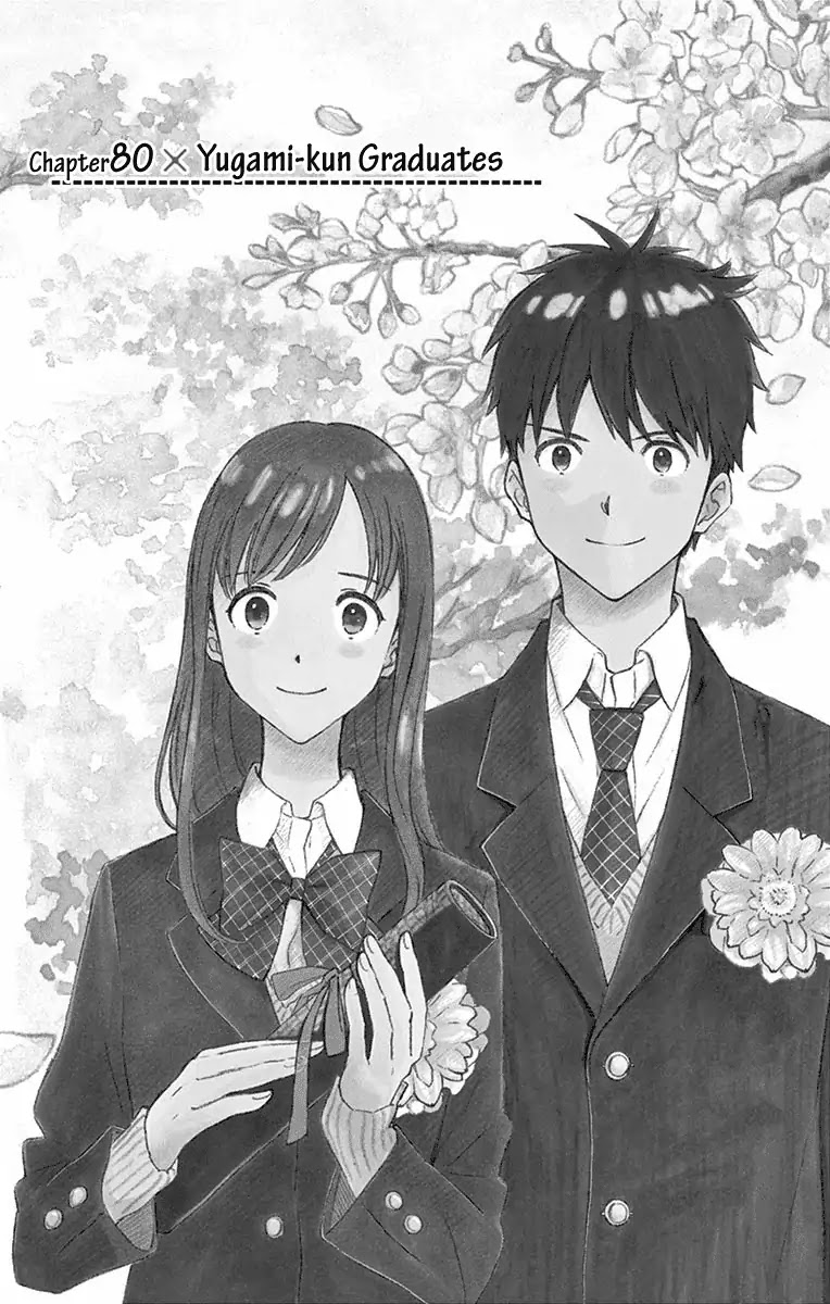 Yugami-kun ni wa Tomodachi ga Inai Chapter 80 page 2 - Chapter 80: Yugami-kun Graduates