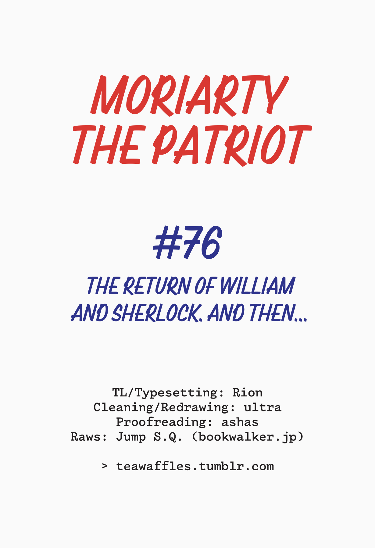 Yukoku no Moriarty Chapter 76 page 1 - Chapter 76: The Return of William and Sherlock. And Then...