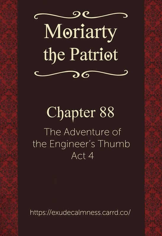 Yukoku no Moriarty Chapter 88 page 1 - Chapter 88: The Adventure of the Engineer’s Thumb : Act 4